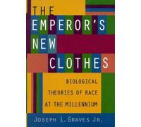 Joseph L. Graves Jr. The Emperor's New Clothes (Tascabile)