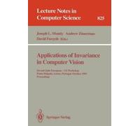 Joseph L. Mundy Applications of Invariance in Computer Vision: Secon (Tascabile)