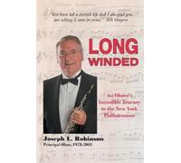 Joseph L Robinson Long Winded (Tascabile)