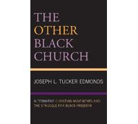 Joseph L. Tucker Edmonds The Other Black Church (Copertina rigida)