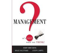 Joseph Lampel Bruce Ahlstrand Henry Mi Management? It's Not What You (Tascabile)