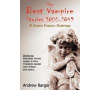 Joseph Le Fanu Polidori John The Best Vampire Stories 1800-1849 (Tascabile)