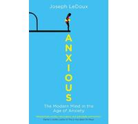 Joseph LeDoux Anxious (Tascabile)