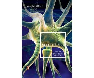 Joseph LeDoux Synaptic Self (Tascabile)