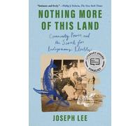 Joseph Lee Nothing More of This Land (Tascabile)