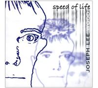 Joseph Lee Wood - Speed of Life