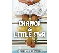 Joseph Legaspi Chance and Little Star (Tascabile)