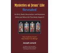 Joseph Lenard Mysteries of Jesus' Life Revealed (Tascabile)
