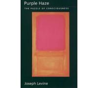 Joseph Levine Purple Haze (Tascabile) Philosophy of Mind Series