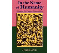 Joseph Lewis Paul Tice In the Name of Humanity (Tascabile)
