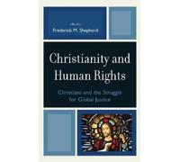 Joseph Loconte Christianity and Human Rights (Copertina rigida)