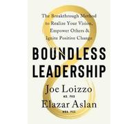 Joseph Loizzo Elazer Alsan Boundless Leadership (Copertina rigida)