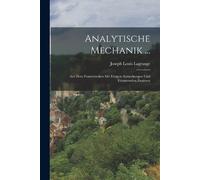 Joseph Louis Lagrange Analytische Mechanik ... (Tascabile)