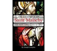 Joseph Lumpkin The Prophecy of Saint Malachy (Tascabile)