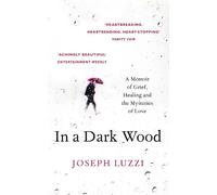 Joseph Luzzi In a Dark Wood (Tascabile)