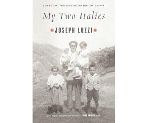 Joseph Luzzi My Two Italies (Tascabile)