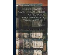 Joseph Lyon 187 The Descendants of Capt. Thomas Carter of "Ba (Copertina rigida)