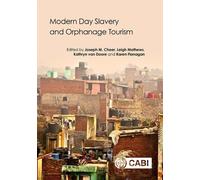 Joseph M Cheer Modern Day Slavery and Orphanage Tourism (Copertina rigida)