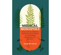 Joseph M. Gabriel Medical Monopoly (Tascabile) Synthesis