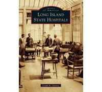 Joseph M. Galante Long Island State Hospitals (Tascabile) Images of America