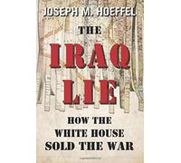 Joseph M Hoeffel Iraq Lie (Tascabile)