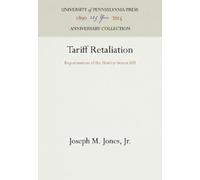 Joseph M. Jones, Jr. Tariff Retaliation (Copertina rigida)