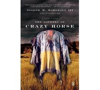 Joseph M. Marshall The Journey of Crazy Horse (Tascabile)
