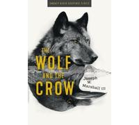 Joseph M Marshall The Wolf and the Crow (Tascabile) Smokey River Suspense