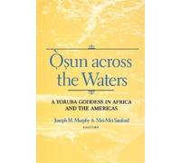 Joseph M. Murphy Osun Across the Waters (Tascabile)