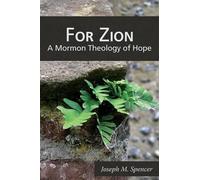 Joseph M Spencer For Zion (Tascabile)