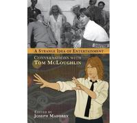 Joseph Maddrey Tom McLoughlin A Strange Idea of Entertainment (Tascabile)