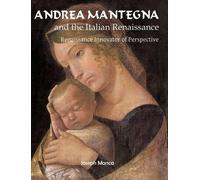 Joseph Manca Andrea Mantegna (Copertina rigida)