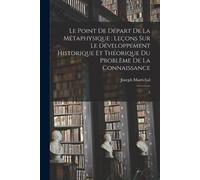 Joseph Maréchal Le point de départ de la métaphysique (Tascabile)