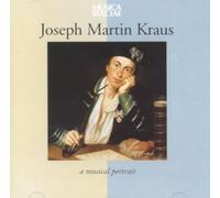 Joseph Martin Kraus Joseph Martin Kraus: A Musical Portrait (CD) Album