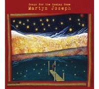 Joseph, Martyn - Songs For The Coming Home