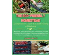 Joseph Marvel The Eco-Friendly Homestead (Tascabile) Farm Diaries