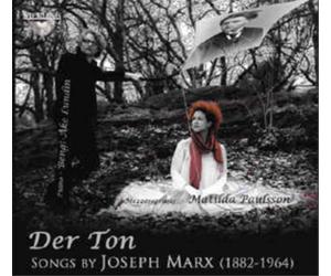 Joseph Marx Der Ton: Songs By Joseph Marx (CD) Album