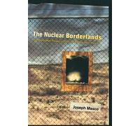 Joseph Masco The Nuclear Borderlands (Tascabile)