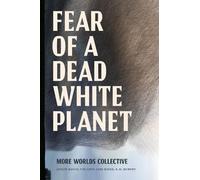 Joseph Masco Tim Choy Jake Kosek M. Murph Fear of a Dead White Plane (Tascabile)