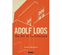 Joseph Masheck Adolf Loos (Tascabile) International Library of Architecture