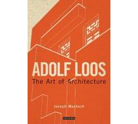 Joseph Masheck Adolf Loos (Tascabile) International Library of Architecture