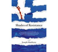 Joseph Matthews Shades of Resistance (Copertina rigida)