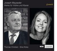 Thomas Christian; Sina Kloke - Joseph Mayseder: Works for Violin and Piano