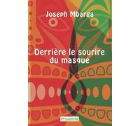 Joseph Mbarga Derrière le sourire du masque (Tascabile)