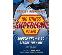 Joseph McCabe 100 Things Superman Fans Should Know & Do Before They (Tascabile)