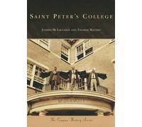 Joseph McLaughlin Thomas Matteo Saint Peter's College (Tascabile) Campus History