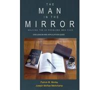 The Man in the Mirror: Discussion and Application Guide