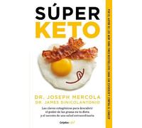 Joseph Mercola Súper Keto / Superfuel: Ketogenic Keys to Unlock the (Tascabile)