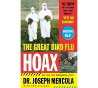 Joseph Mercola The Great Bird Flu Hoax (Tascabile)