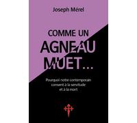 Joseph Mérel Comme un agneau muet... (Tascabile)